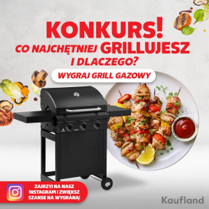 Konkurs "Co najchętniej grillujesz i dlaczego?"