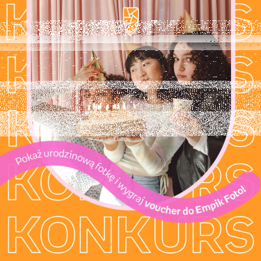 Konkurs fotograficzny "Pokaż urodzinową fotkę"