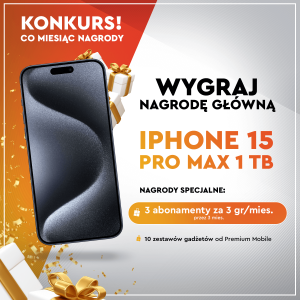 Konkurs "Przejdź do Premium Mobile i wygraj iPhone 15"