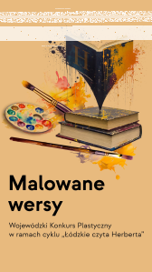 Wojewódzki konkurs plastyczny "Malowane wersy"