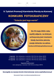 Konkurs fotograficznym Szpitala Karowa "Dziecko jest tego warte"