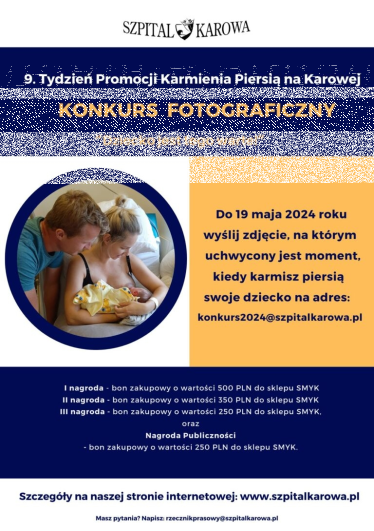 Konkurs fotograficznym Szpitala Karowa "Dziecko jest tego warte"