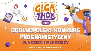 Ogólnopolski konkurs programowania dla dzieci i młodzieży 7-18 lat "Gigathon"