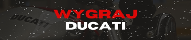Loteria "Wygraj Ducati Monster S4R"