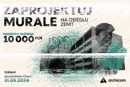 Konkurs "Mural na ZENICIE - Archicom"