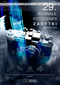 XXIX Międzynarodowe Biennale Fotografii ZABYTKI