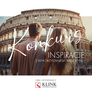 Konkurs "Inspiracje z wykorzystaniem trawertynu"