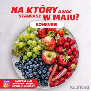 Konkurs "Na który owoc stawiasz w maju?"