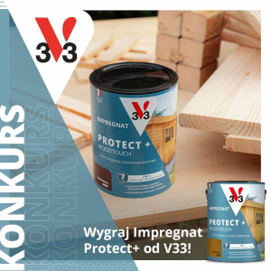 Konkurs "Wygraj Impregnat Protect+ od V33"