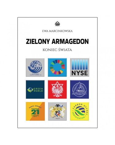 Wygraj książkę "Zielony Armagedon. Koniec świata" Ewy Marcinkowskiej