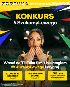 Konkurs "#SzukamyLewego Fortuna"