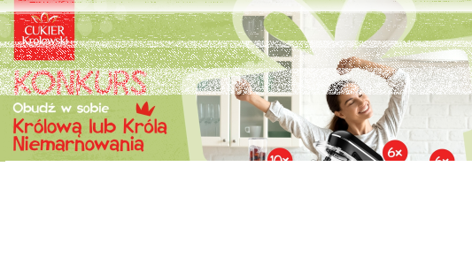 Konkurs "Obudź w sobie Królową Niemarnowania"