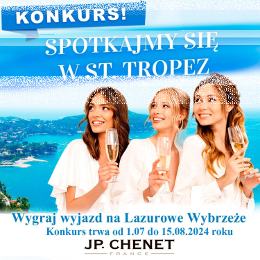 Konkurs "Spotkajmy się w St. Tropez" z JP. Chenet!