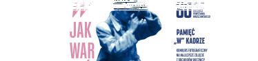 Konkurs fotograficzny "Pamięć «W» kadrze" 6 edycja