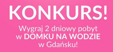 Konkurs "Posnania All Inclusive & Wyjątkowy Prezent"