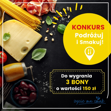 Konkurs "Podróżuj i smakuj"