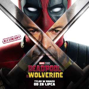 Wygraj bilety na film Deadpool & Wolverine
