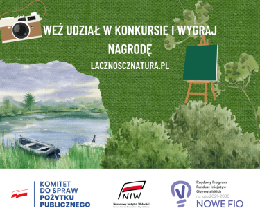 Konkurs "Moja łączność z naturą"