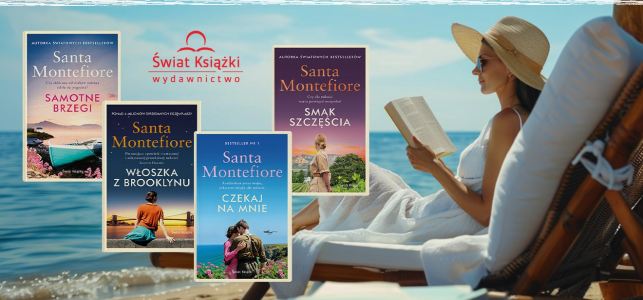 Wygraj zestaw książek Santy Montefiore oraz voucher na zakupy na swiatksiazki.pl