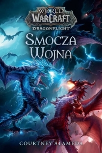 Konkurs "World of Warcraft. Smocza wojna"