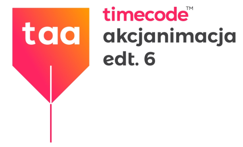 TAA edt.6 konkurs - Timecode Akcja Animacja