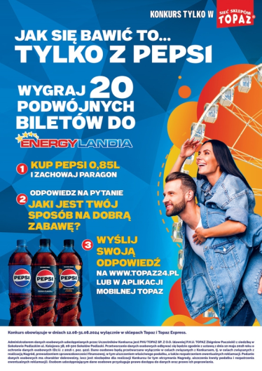 Konkurs "Jak się bawić to tylko z Pepsi" Topaz