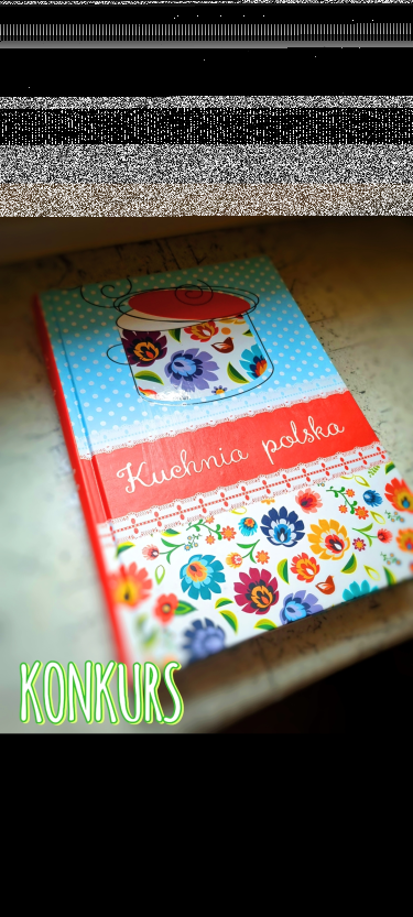 Wygraj Książkę Kulinarną "Kuchnia Polska"