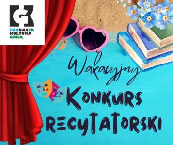 Ogólnopolski Wakacyjny Konkurs Recytatorski dla dzieci i młodzieży w formule online