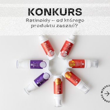 Konkurs "Retinoidy – od którego produktu zacząć?"