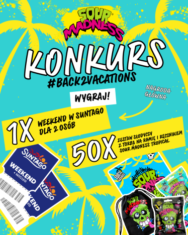 Konkurs "#back2vacations! - Sour Madness"