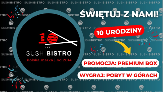 SUSHI BISTRO: Urodzinowy Konkurs Relaksu