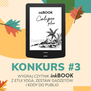 Konkurs "Wakacje z czytnikiem inkBOOK"