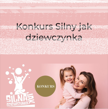 Konkurs "Silny jak dziewczynka"