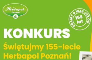 Konkurs "155 lat Herbapol Poznań"