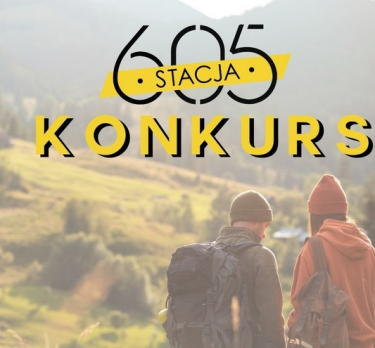Konkurs "Stacja 605"