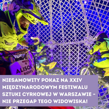Wygraj podwójną wejściówkę do Cyrk Zalewski