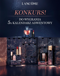 Wygraj 1 z 5 kalendarzy adwentowych Lancome