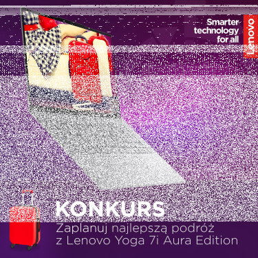 Konkurs "Podróż z Lenovo Yoga"
