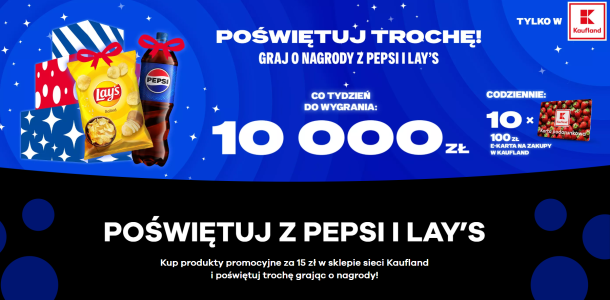 Konkurs "Poświętuj z Pepsi i Lay’s" Kaufland, etapy tygodniowe