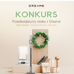 Konkurs "Dreame Polska Przedświąteczny relaks z Dreame"