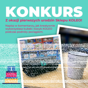 Konkurs z okazji pierwszych urodzin sklepu KOLEO