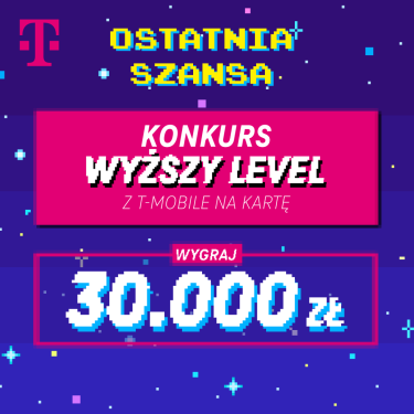 Konkurs "Wyższy Level z T-Mobile na kartę"