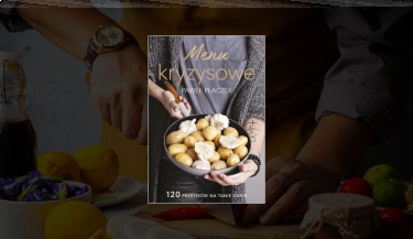 Wygraj piękną książkę kucharską Paweł Płaczek – Menu Kryzysowe