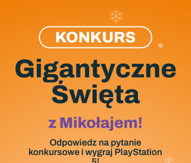 Konkurs "Gigantyczne święta z Mikołajem"