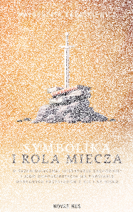 Wygraj książkę "Symbolika i rola miecza" do godz. 20:00