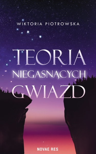 Wygraj książkę "Teoria Niegasnących Gwiazd" do godz. 20:00