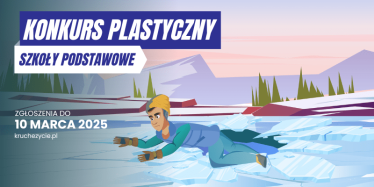 Konkurs plastyczny "Kruche życie"