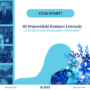 III Wojewódzki Konkurs Literacki "Z Kujawami Pomiędzy Słowami"