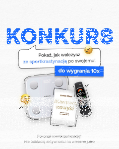 Konkurs "Pokaż, jak walczysz ze sportkrastynacją po swojemu"