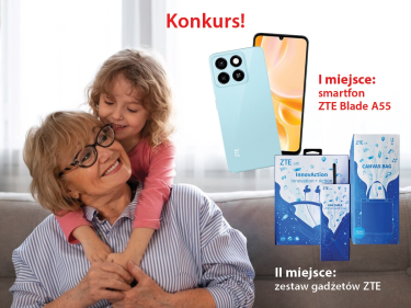 Konkurs "ZTE i Technosenior z okazji Dnia Babci i Dziadka"